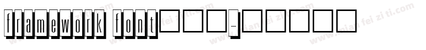 framework font中文版字体转换